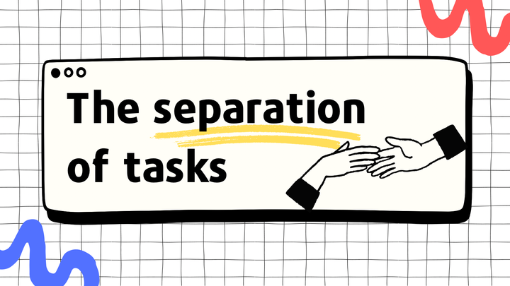 ✊Day 23: The Separation of Tasks