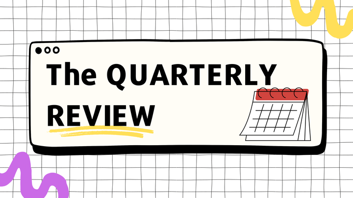 ✏️ Day 22: Achieve Your Goals with the QUARTERLY REVIEW
